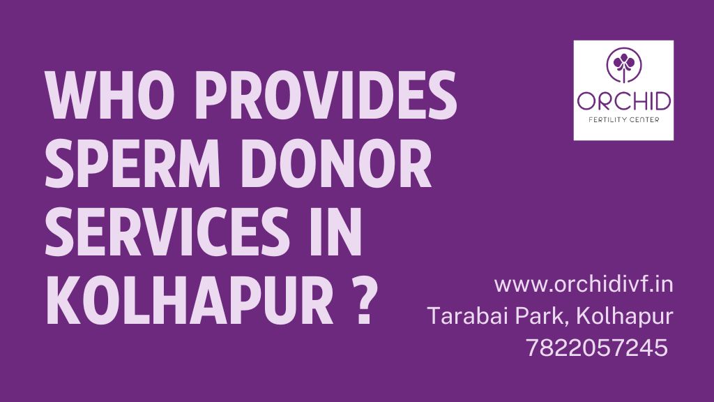 Sperm Donor Services in Kolhapur